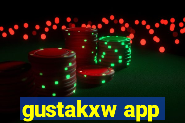 gustakxw app